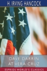 Dave Darrin at Vera Cruz (Esprios Classics) : Fighting with the U. S. Navy in Mexico - Book