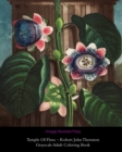 Temple Of Flora - Robert John Thornton : Grayscale Adult Coloring Book - Book