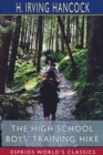 The High School Boys' Training Hike (Esprios Classics) : Making Themselves "Hard as Nails" - Book
