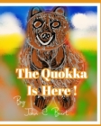 The Quokka Is Here. - Book