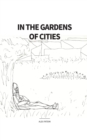 In the Gardens of Cities - Book