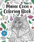 Maine Coon Coloring Book : Adult Coloring Book, Maine Coon Owner Gift, Floral Mandala Coloring Pages - Book