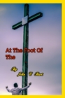 At The Foot Of The Cross. - Book