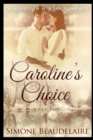 Caroline's Choice - Book