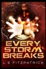 Every Storm Breaks - Book