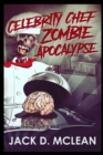Celebrity Chef Zombie Apocalypse - Book