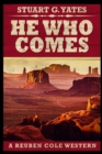 He Who Comes - Book
