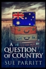 A Question Of Country - Book