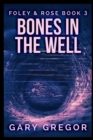 Bones In The Well - Book