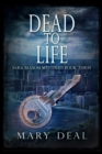 Dead To Life - Book