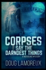 Corpses Say The Darndest Things - Book