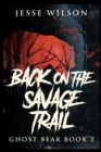 Back On The Savage Trail - Book