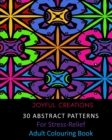 30 Abstract Patterns For Stress-Relief : Adult Colouring Book - Book