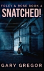Snatched! - Book