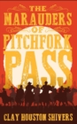 The Marauders of Pitchfork Pass - Book