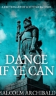 Dance If Ye Can - Book