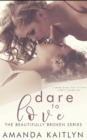 Dare To Love - Book