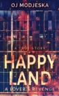Happy Land - A Lover's Revenge - Book