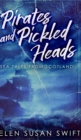 Pirates and Pickled Heads - Book