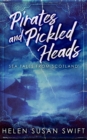 Pirates and Pickled Heads - Book