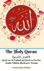 The Holy Quran (&#1575;&#1604;&#1602;&#1585;&#1575;&#1606; &#1575;&#1604;&#1603;&#1585;&#1610;&#1605;) Surah 001 Al-Fatihah and Surah 114 An-Nas Arabic Edition Hardcover Version - Book