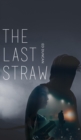The Last Straw - Book