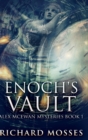 Enoch's Vault - Alex McEwan Mysteries Book 1 - Book