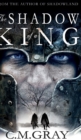 The Shadow of a King (Shadowland Book 2) - Book