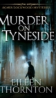 Murder on Tyneside (Agnes Lockwood Mysteries Book 1) - Book