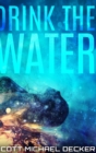 Drink the Water (Alien Mysteries Book 3) - Book