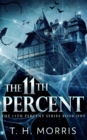 The 11th Percent (The 11th Percent Book 1) - Book