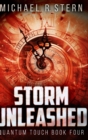 Storm Unleashed (Quantum Touch Book 4) - Book