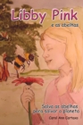 Libby Pink e as abelhas : Salva as abelhas para salvar o planeta - Book