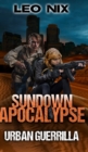 Urban Guerrilla (Sundown Apocalypse Book 2) - Book