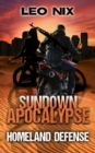 Homeland Defense (Sundown Apocalypse Book 3) - Book