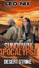 Desert Strike (Sundown Apocalypse Book 4) - Book