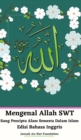 Mengenal Allah SWT Sang Pencipta Alam Semesta Dalam Islam Edisi Bahasa Inggris Hardcover Version - Book