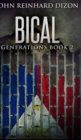 Bical (Generations Book 2) - Book