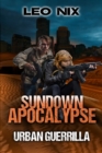 Urban Guerrilla (Sundown Apocalypse Book 2) - Book