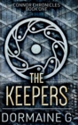 The Keepers (Connor Chronicles Book 1) - Book