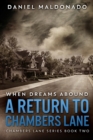 When Dreams Abound : A Return to Chambers Lane (Chambers Lane Series Book 2) - Book