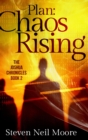 Plan : Chaos Rising (The Joshua Chronicles Book 2) - Book