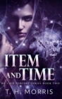 Item and Time (The 11th Percent Book 2) - Book