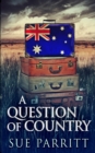 A Question Of Country - Book
