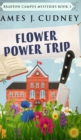 Flower Power Trip (Braxton Campus Mysteries Book 3) - Book