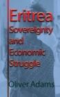 Eritrea Sovereignty and Economic Struggle - Book