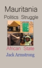 Mauritania Politics Struggle : African State - Book