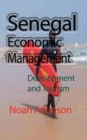Senegal Economic Management : Development and Tourism - Book