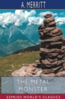 The Metal Monster (Esprios Classics) - Book