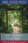 The Garden, You, and I (Esprios Classics) - Book